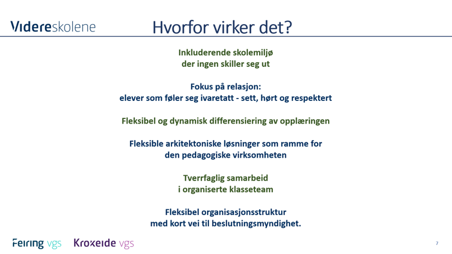hvorfor-virker-det Presentasjonsslides med tittelen "Hvorfor virker det?", som lister opp faktorer for skolesuksess, blant annet inkluderende miljø, fokus på relasjoner, fleksibel læring og teamarbeid.